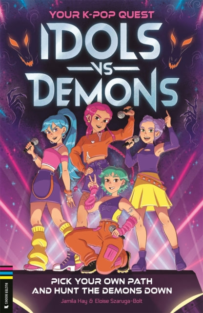 Your K-pop Quest Idols Vs Demons By Hay, Jamila