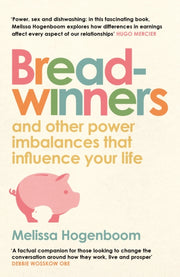 Breadwinners By Hogenboom, Melissa