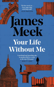 Your Life Without Me By Meek, James