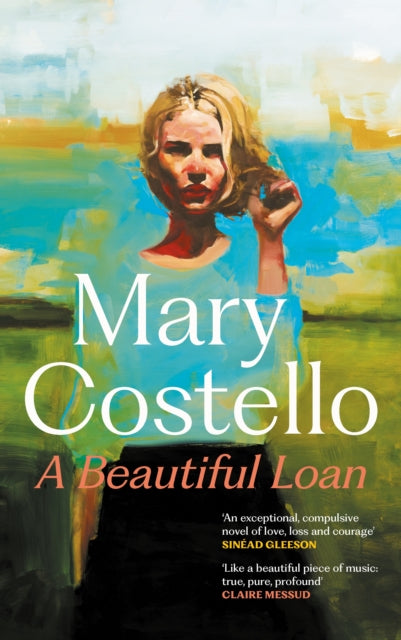 Beautiful Loan A By Costello, Mary