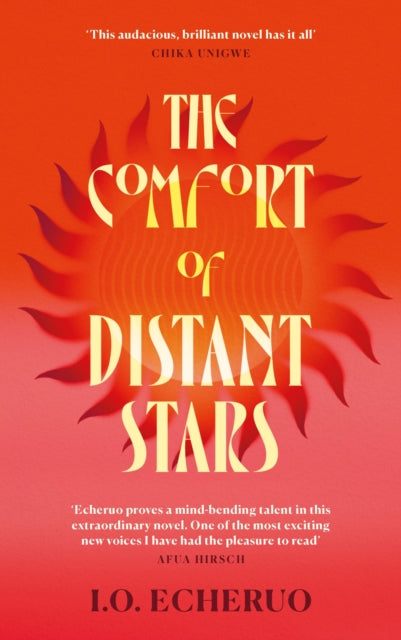 Comfort Of Distant Stars By Echeruo, I O