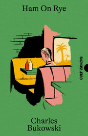 Ham On Rye By Bukowski, Charles