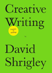 Creative Writing By Shrigley, David