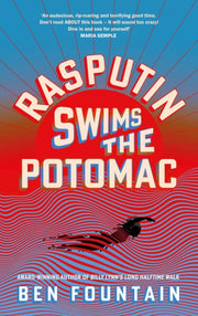 Rasputin Swims The Potomac