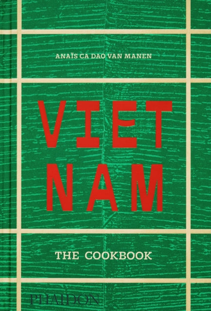 Vietnam The Cookbook