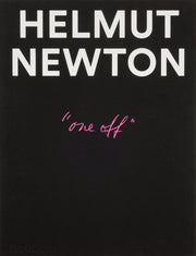 Helmut Newton One Off By Elfering, Gert Et Al
