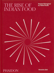Rise Of Indian Food By Saini, Himanshu