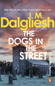 Dogs In The Street By Dalgliesh, J M