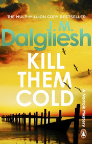 Kill Them Cold