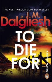 To Die For By Dalgliesh, J M