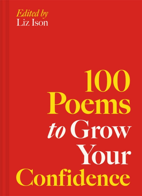 100 Poems To Grow Your Confidence Vol 5