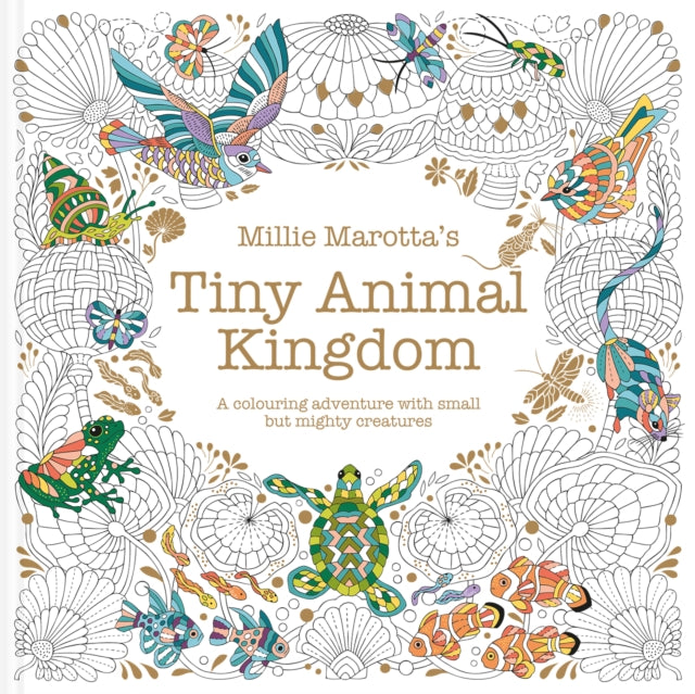 Millie Marottas Tiny Animal Kingdom By Marotta, Millie