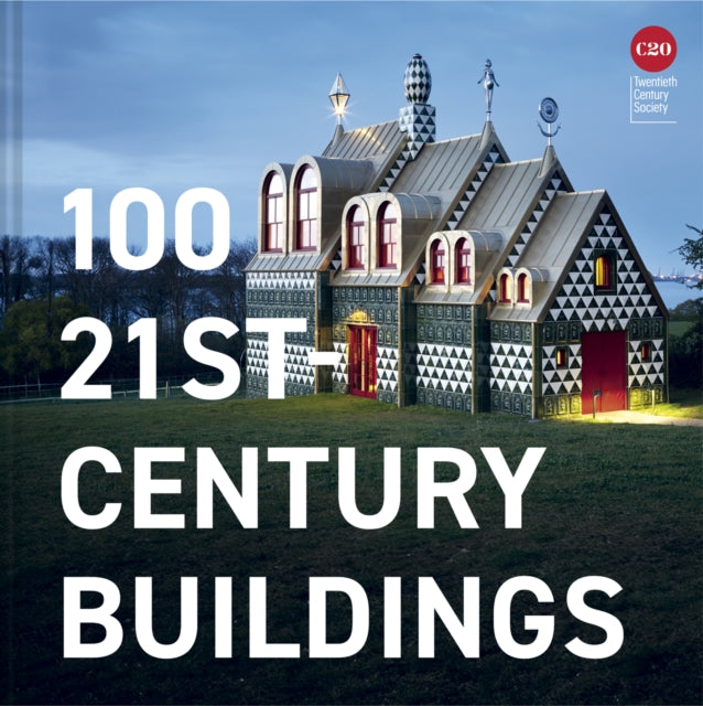 100 21st Century Buildings