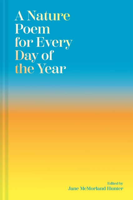 Nature Poem For Every Day Of The Year