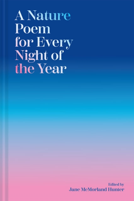 Nature Poem For Every Night