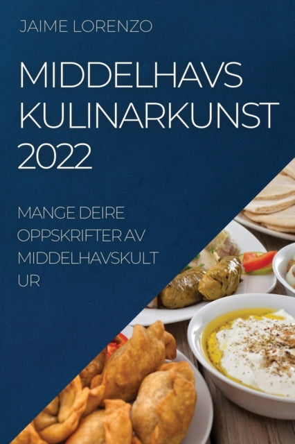 Middelhavs Kulinarkunst 2022: Mange Deir