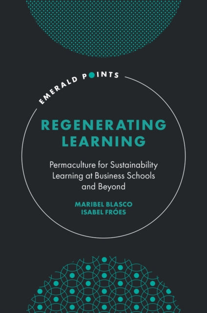 Regenerating Learning Permaculture For