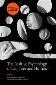 The Positive Psychology Of Laughter And By Gonot-schoupinsky, F