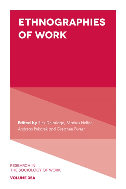 Ethnographies Of Work