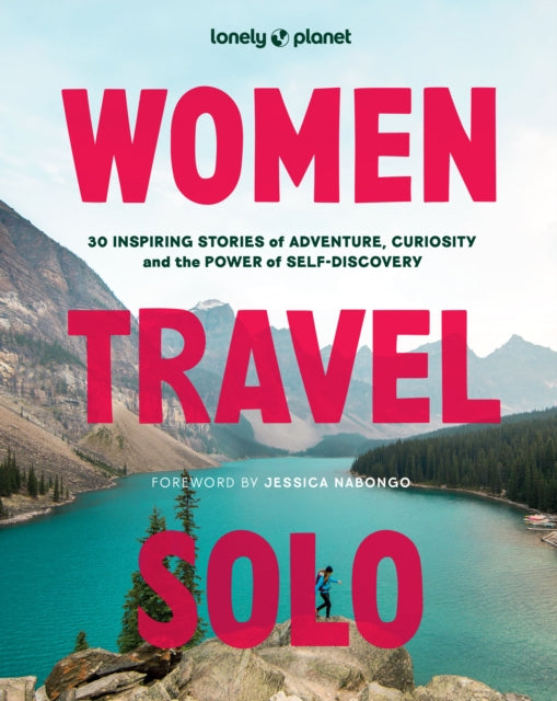 Women Travel Solo By Lonely Planet