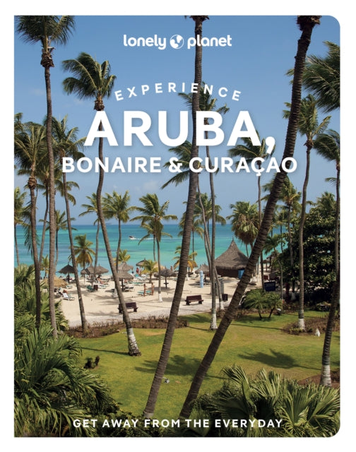Aruba Bonaire & Curacao Experience