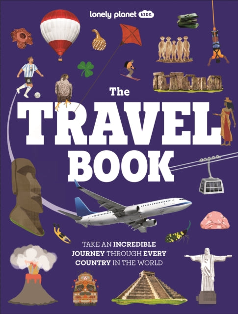 Lonely Planet Kids The Travel Book By Croft, Malcolm