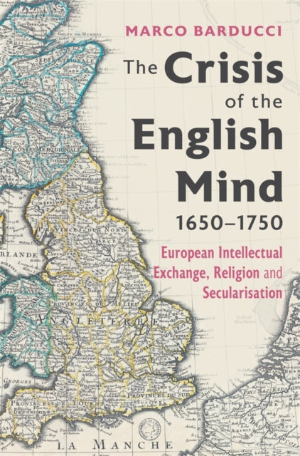 The Crisis Of The English Mind, 1650-175