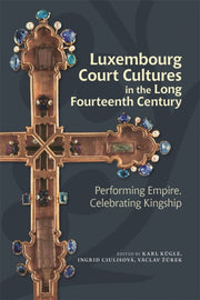 Luxembourg Court Cultures In The Long Fo By K Gle, Karl