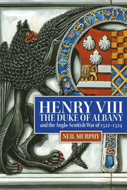 Henry Viii, The Duke Of Albany And The A By Murphy, Neil