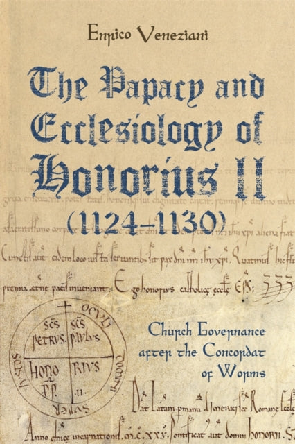 The Papacy And Ecclesiology Of Honorius