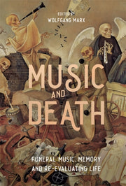 Music And Death: Funeral Music, Memory A