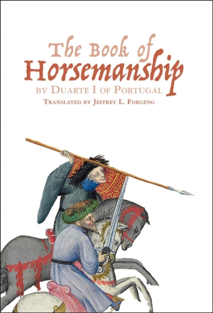 Book Of Horsemanship By Duarte I Of Port