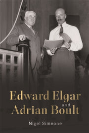 Edward Elgar And Adrian Boult