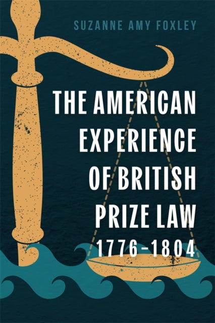 The American Experience Of British Prize