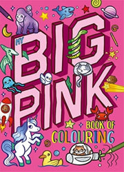 My Big Pink Book Of Colouring By Igloo Books Ltd