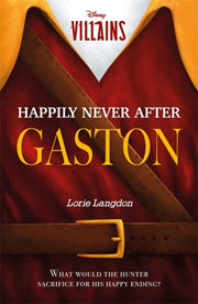 Disney Happily Never After Gaston