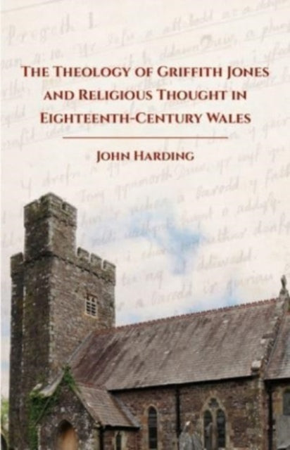 Theology Of Griffith Jones & Religious