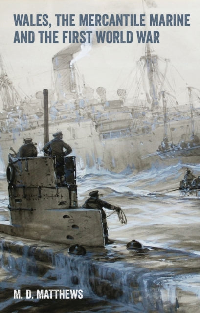 Wales The Mercantile Marine And The Fi