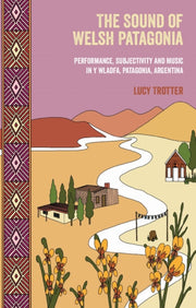 Sound Of Welsh Patagonia By Trotter, Lucy