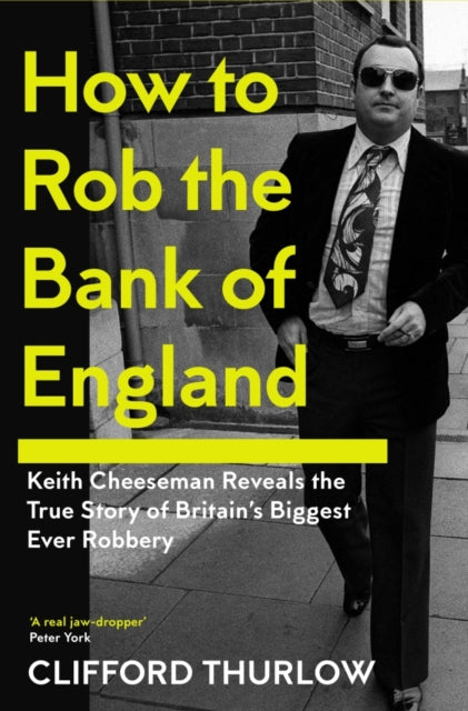 How To Rob The Bank Of England
