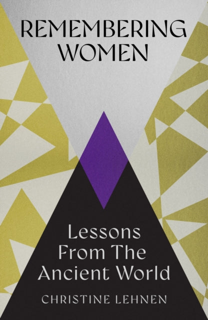 Remembering Women By Lehnen, Christine