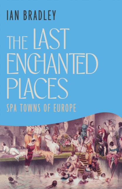 Last Enchanted Places