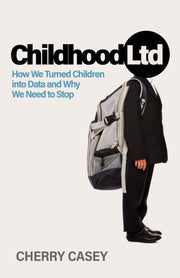 Childhood Ltd By Casey, Cherry