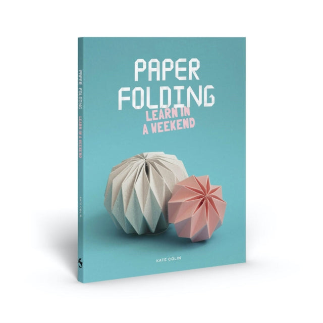 Paper Folding Learn In A Weekend