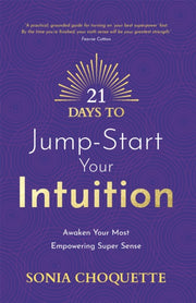 21 Days To Jump Start Your Intuition