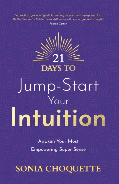 21 Days To Jump Start Your Intuition