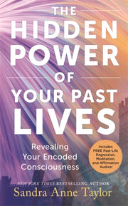 Hidden Power Of Your Past Lives