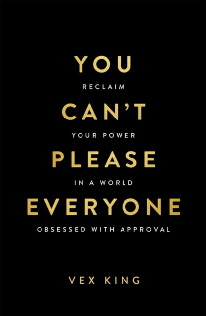 You Cant Please Everyone By King, Vex