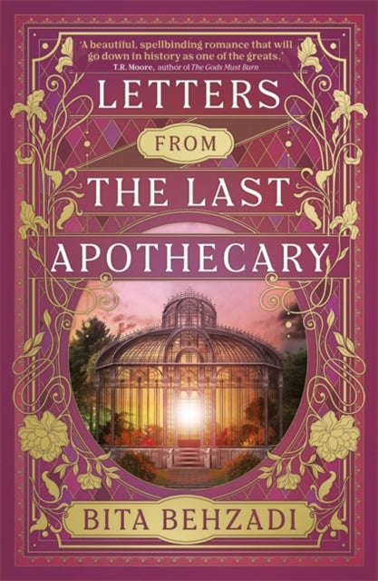 Letters From The Last Apothecary By Behzadi, Bita