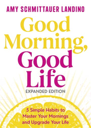 Good Morning Good Life Expanded Edition